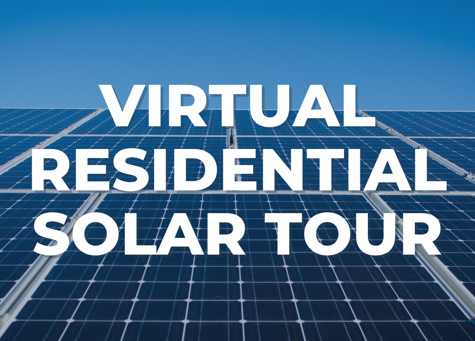 Virtual Tour of Homes Powered by Solar